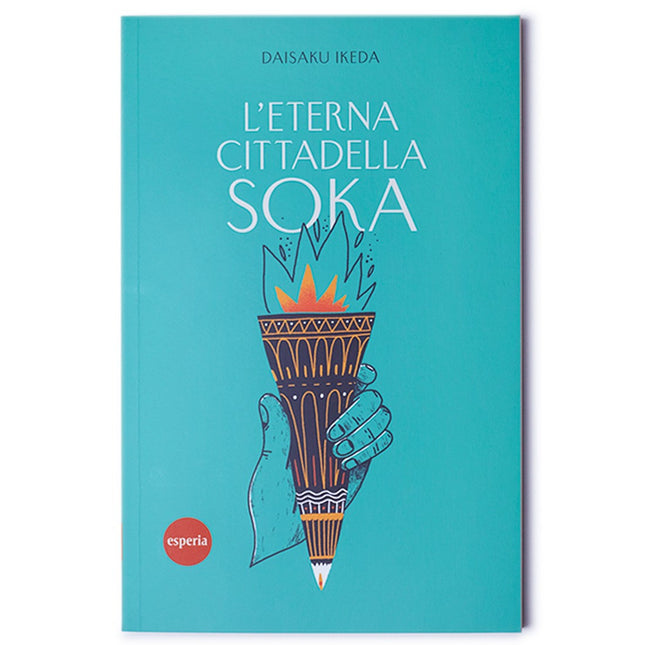 L'eterna cittadella Soka