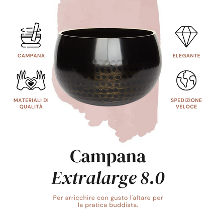 Campana 8.0 - Extralarge