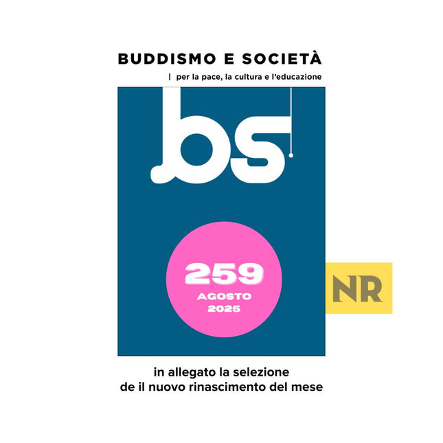 259 Buddismo e Società + N.R. selezione AGOSTO 2025