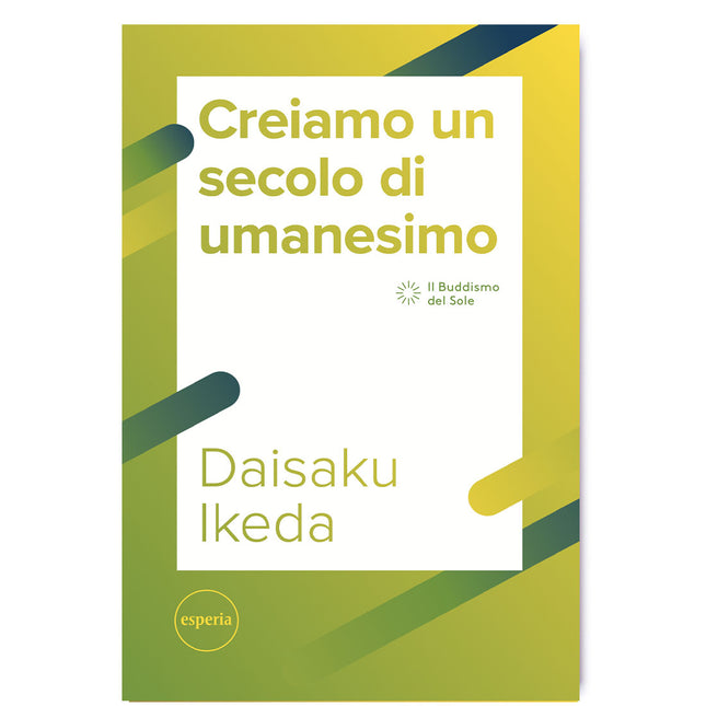 Creiamo un secolo di umanesimo